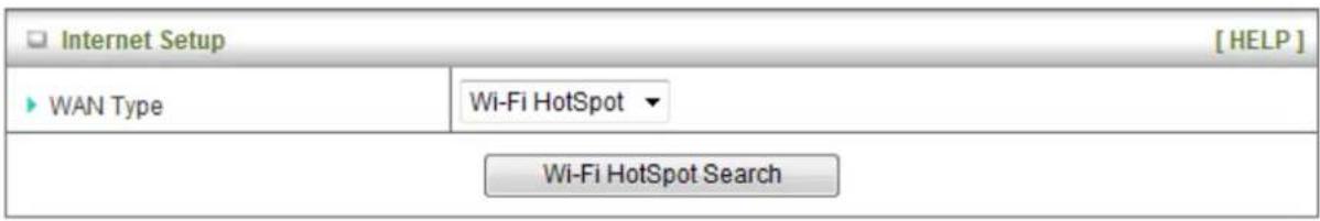 Internet Setup [WAN Type] Wi-Fi HotSpot Wi-Fi HotSpot Search