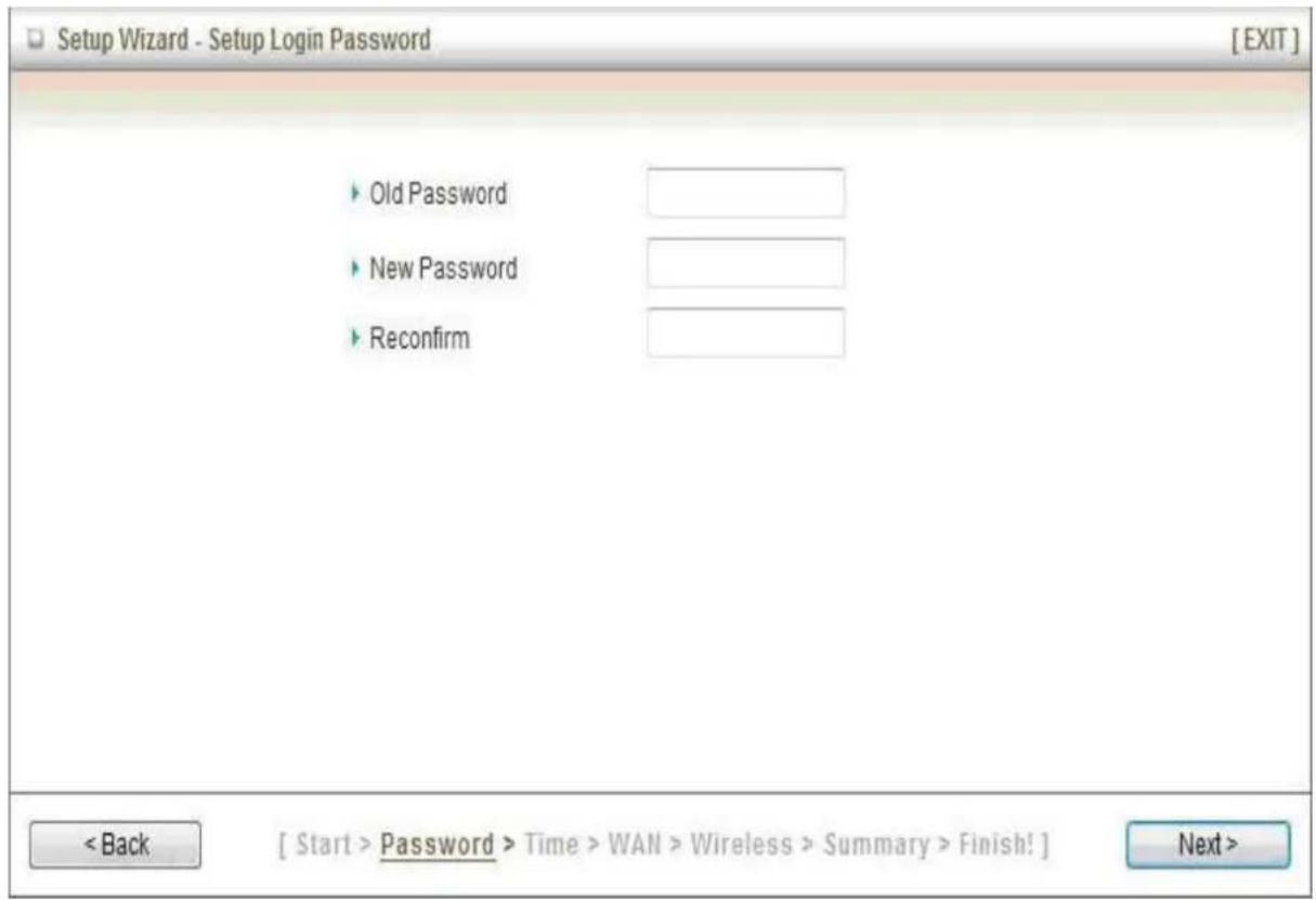 Setup Wizard - Setup Login Password [EXIT] ► Old Password ► New Password ► Reconfirm < Back [ Start > Password > Time > WAN > Wireless > Summary > Finish! ] Next >