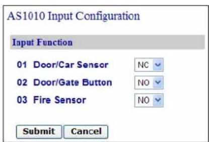 AS1010 Input Configuration Input Function 01 Door/Car Sensor NC 02 Door/Gate Button NO 03 Fire Sensor NO Submit Cancel