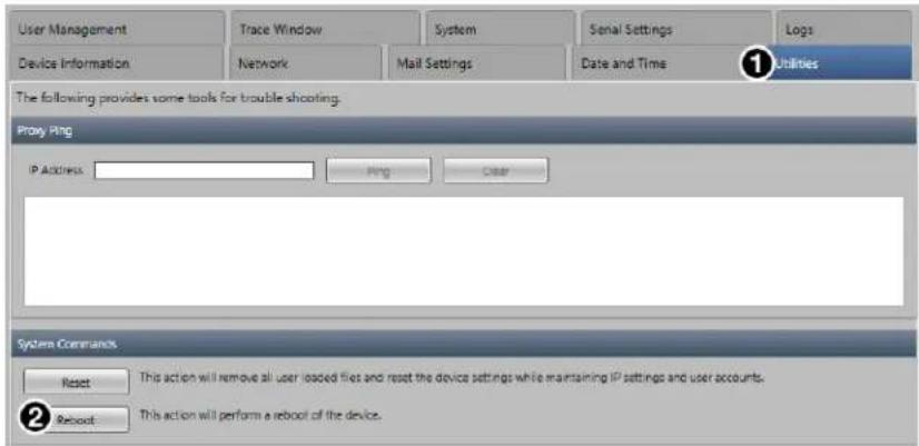 User Management Device Information Trace Window Network System Mail Settings Serial Settings Date and Time Logs Utilities The following provides some tools for trouble shooting. Proxy Ring IP Address: Ring Clear System Commands Reset This action will remove all user loaded files and reset the device settings while maintaining IP settings and user accounts. Reboot This action will perform a reboot of the device.