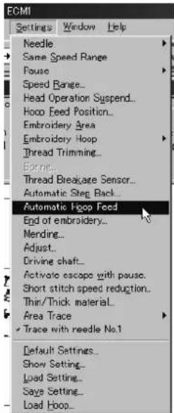 ECMI Settings Window Help Needle Same Speed Range Pouse Speed Range... Head Operation Suspend... Hoop Feed Position... Embroidery Area Embroidery Hoop Thread Trimming... Borne... Thread Breakage Sensor... Automatic Step Back... Automatic Hoop Feed End of embroidery... Mending... Adjust... Driving shaft... Activate escape with pause. Short stitch speed reduction... Thin/Thick material... Area Trace Trace with needle No.1 Default Settings... Show Setting... Load Setting... Says Setting... Load Hoop...