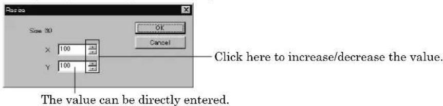 Size 30 X 100 Y 100 OK Cancel Click here to increase/decrease the value. The value can be directly entered.