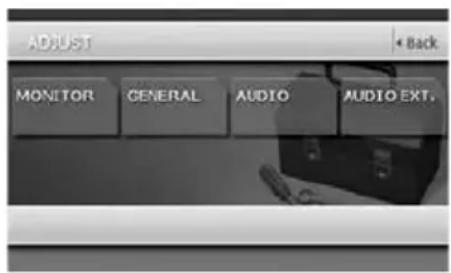 ADJUST MONITOR GENERAL AUDIO AUDIO EXT. + Back