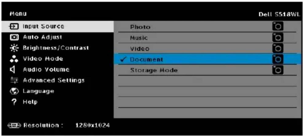 Menu Input Source Auto Adjust Brightness/Contrast Video Mode Audio Volume Advanced Settings Language ? Help Dell S518WL Photo Music Video ✓ Document Storage Mode Resolution: 1280x1024