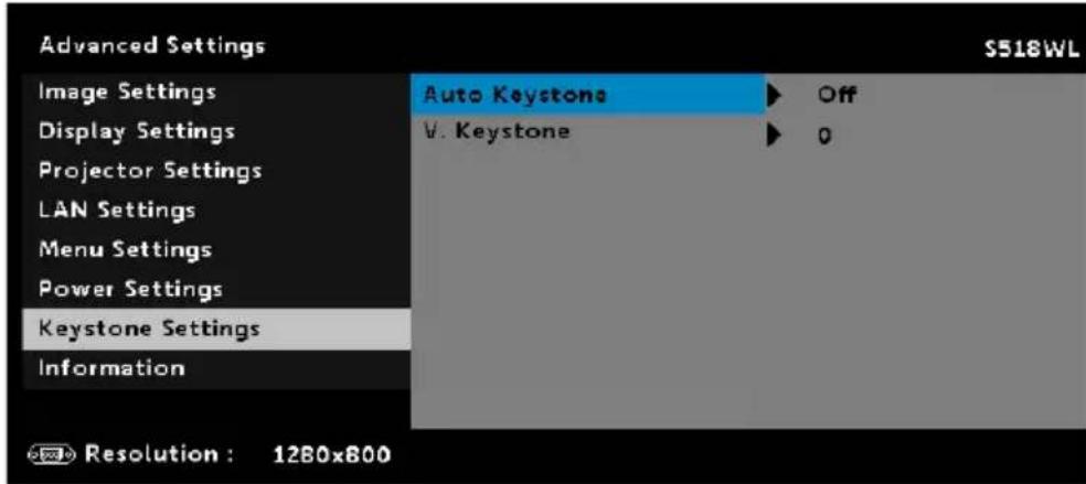 Advanced Settings Image Settings Display Settings Projector Settings LAN Settings Menu Settings Power Settings Keystone Settings Information Auto Keystone V. Keystone Off 0 Resolution : 1280x800 S518WL