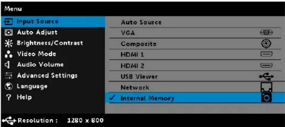 Menu Input Source Auto Adjust Brightness/Contrast Video Mode Audio Volume Advanced Settings Language ? Help Auto Source VGA Composite HDMI 1 HDMI 2 USB Viewer Network ✓ Internal Memory Resolution: 1280 x 800