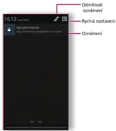 16:13 16/09/2014 Odmítnuti oznáméní Rychlá nastavení Oznáméní App permission App permission management is closed