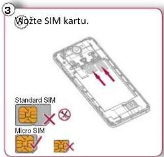 3 Wozte SIM kartu. Standard SIM Micro SIM