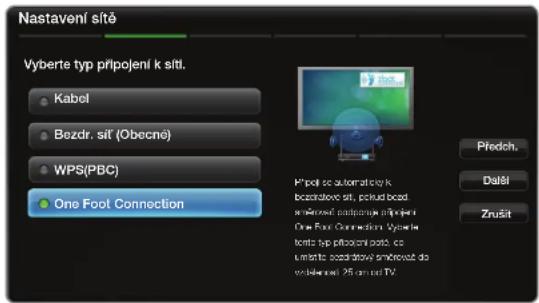 Nastavení sítě Vyberte typ prípojení k sítí. Kabel Bezdr. sít' (Obecné) WPS(PBC) One Foot Connection Předch. Další Zrůsít