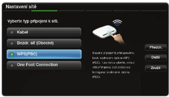 Nastavení sitě Vyberte typ prípojení k sití. Kabel Bezdr. sit (Obecné) WPS(PBC) One Foot Connection Předch. Další Zrušit