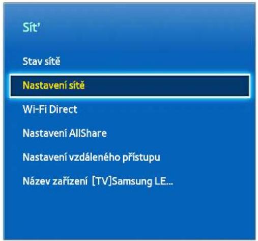 Sít' Stav sítě Nastavení sítě Wi-Fi Direct Nastavení AllShare Nastavení vzdáleného přístupu Název zařízení [TV]Samsung LE...