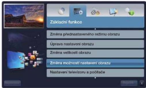 Základní funkce Změna přednastaveného režímu obrazu Úprava nastavení obrazu Změna velikosti obrazu Změna možností nastavení obrazu Nastavení televizoru a počítáče