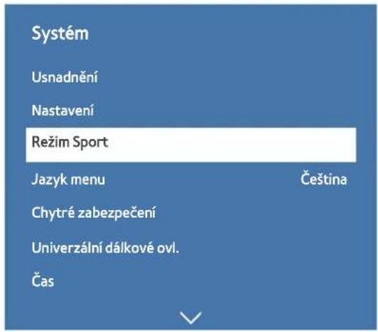 Systém Usnadnění Nastavení Režim Sport Jazyk menu Čeština Chytré zabezpečení Univerzální dálkové ovl. Čas