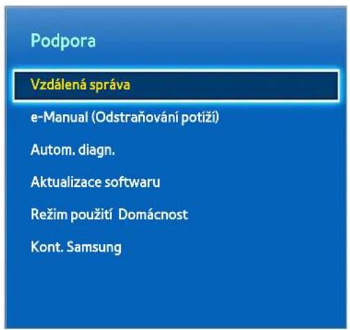 Podpora Vzdálená správa e-Manual (Odstraňování potíží) Autom. diagn. Aktualizace softwaru Režim použití Domácnost Kont. Samsung