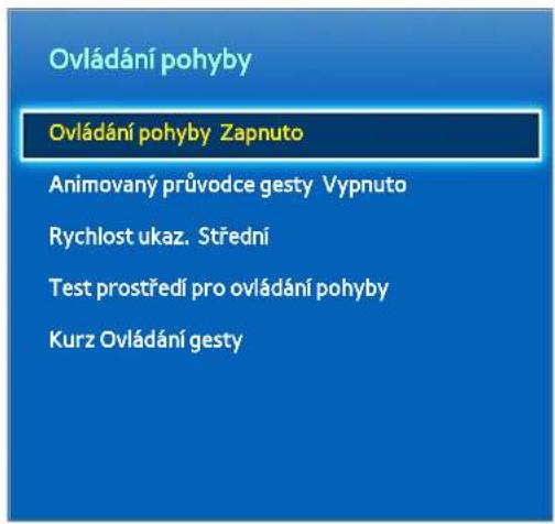 Ovládání pohyby Ovládání pohyby Zapnuto Animovaný průvodce gesty Vypnuto Rychlost ukaz. Střední Test prostředí pro ovládání pohyby Kurz Ovládání gesty