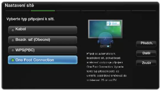 Nastavení sítě Vyberte typ připojení k sítí. Kabel Bezdr. sít' (Obecné) WPS(PBC) One Foot Connection Předch. Další Zrušť