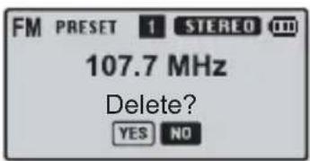 FM PRESET 1 STEREO 107.7 MHz Delete? YES NO