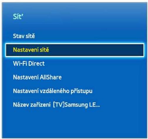 Sít' Stav sítě Nastavení sítě Wi-Fi Direct Nastavení AllShare Nastavení vzdáleného přístupu Název zařízení [TV]Samsung LE...