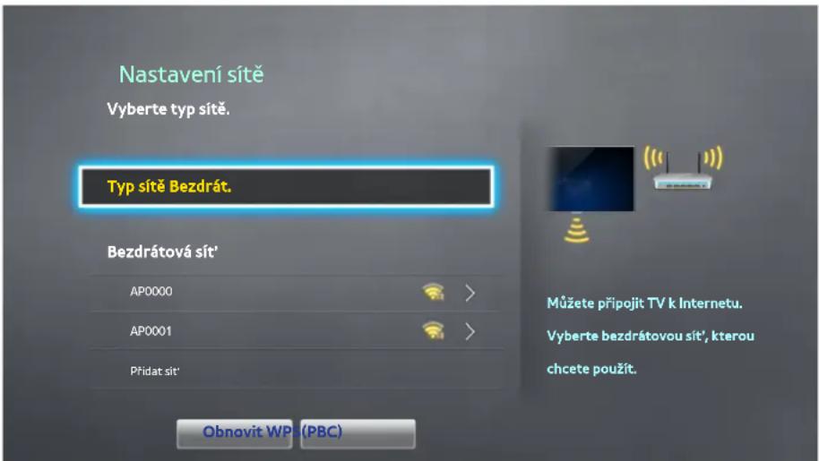 Nastavení sítě Vyberte typ sítě. Typ sítě Bezdrát. Bezdrátová sít' AP0000 > AP0001 > Přidat sit' Obnovit WP (PBC) Můžete připojit TV k Internetu. Vyberte bezdrátovou sít', kterou chcete použít.