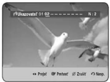 Ukazovatel' 01 02 N: 2 Prejet Prehrat Zrušit Nasp.