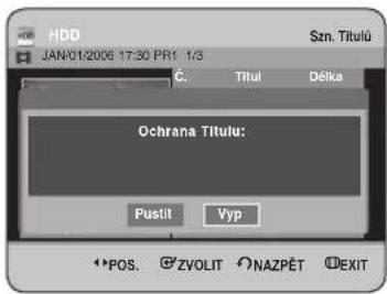 HDD JAN/01/2006 17:30 PR1 1/3 Szn. Titulú C. Titul Délka Ochrana Titulu: Pustit Vyp *POS. ZVOLIT NAZPÉT EXIT