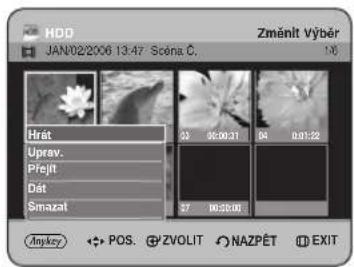 HDD JAN/02/2006 13:47 Széna Č. Změnít Výběr 1/6 Hrát Uprav. Přejit Dát Smazat 03 00:00:31 04 0:01:22 07 10:50:00 Anykey POS. ZVOLIT NAZPĚT EXIT
