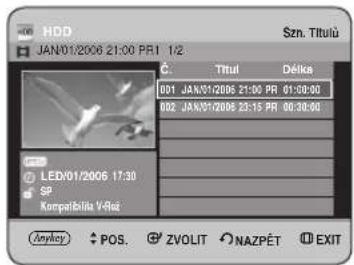 JAN/01/2006 21:00 PR1 1/2 Szn. Titulü C. Titul Délice 001 JAN/01/2006 21:30 PR 01:30:00 002 JAN/01/2006 23:15 PR 06:30:00 LED/01/2006 17:30 SP Kompérillika V-Ráz Anykey POS. ZVOLIT NAZPÉT EXIT