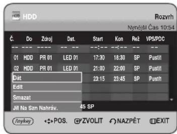 HDD Do Zdroj Dat. Start Kon Rež VPSPDC 01 HDD PR 01 LED 01 17:30 18:30 SP Pusitil 02 HDD PR 01 LED 01 21:00 22:00 SP Pusitil Dat 23:15 23:45 SP Pusitil Edit Smazat Jill Na Szn Nahráv. 45 SP Fosky POS. ZVOLIT NAZPÉT EXIT