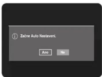 Začne Auto Nastavení. Ano No