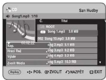 CD Song1.mp3 1/10 Szn Hudby C. Titul ROOT Song 1.mp3 3.8 MB 002 Song 10.mp3 3.8 MB 00:02:22 Kop, chg 2.mp3 5.1 MB Hraci Rež ,ong 3.mp3 9.2 MB Vybér ,ong 4.mp3 5.2 MB Zvolit Media ,ong 5.mp3 10.3 MB Anpkey POS ZVOLIT NAZPÉT EXIT