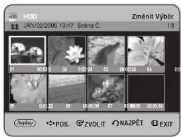 HDD JAN/02/2006 13:47 Solena C. Změnit Výber 18 01 00:03 02 03:24 03 00:04 04 05 06 07 08:08 09:08 Anyday POS. ZVOLIT NAZPĚT EXIT