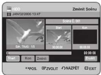 HDD JAN/02/2006 13:47 Změnit Scénu Scéna Č. 001 Start Kon 00:00:00 00:00:00 00:00:00 Zrůšlt Start Kon Změnit POS. GZVOLIT NAZPĚT EXIT