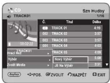 CD Szn Hudby 1/16 TRACK01 Č. Titul Delka TRACK 01 4:19 002 TRACK 02 3:57 003 TRACK 03 3:57 004 TRACK 04 4:03 TRACK01 Hraci Rez Vybér Novy Vybér 5:08 Zvolit Media Jlt Na Vybér 3:31 Anykey POS ZVOLIT NAZPÉT EXIT