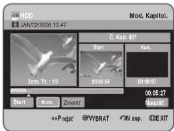 HDD JAN:02/2006 13:47 Mod. Kapitol. C. Kap. 001 Start Kon Zmenit 00:04:54 00:00:00 00:05:27 Naspit Start Kon Zmenit +P rejst' WYBRAT' ON asp. EXIT