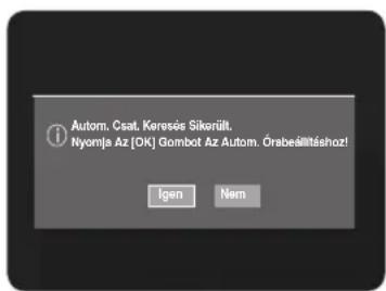 Autom. Csat. Kereses Sikorült. Nyomja Az [DK] Gombot Az Autom. Örabeáltáshoz! Igen Nem