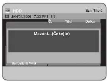 HDD JAN:01/2006 17:30 PR1 1/3 C. Titul Délka Mazání...(Čekejte) Korparábita V-Ret Szn. Titulů