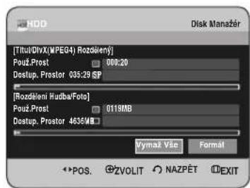 [TitulDivX(MPEG4) Rozsčlený] Použ.Prost 000:20 Dostup. Prostor 035:29 SP [Rozdělení Hudba/Foto] Použ.Prost 0119MB Dostup. Prostor 4636MB Vymak Vic Format POS. ZVOLIT NAZPĚT EXIT