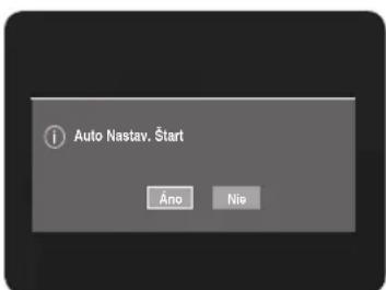 ① Auto Nastav. Štart Áno Nie