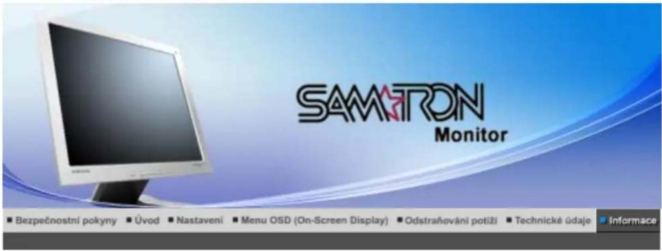 SAMTRON Monitor ■ Bezpečnostní pokyny ■ Úvod ■ Nastavení ■ Menu OSD (On-Screen Display) ■ Odstraňování potíži ■ Technické údaje ■ Informace