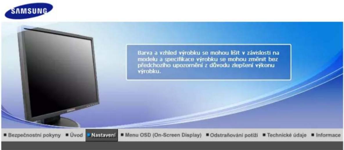 SAMSUNG Barva a vzhled výrobku se mohou lišit v závislosti na modelu a specifikace výrobku se mohou změnit bez předchozího upozornení z důvodu zlepšení výkonu výrobku. ■ Bezpečnostní pokyny ■ Úvod ▪ Nastavení ▪ Menu OSD (On-Screen Display) ▪ Odstraňování potíži ▪ Technické údaje ▪ Informace