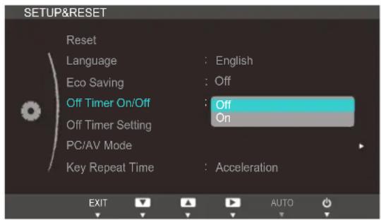 SETUP&RESET Reset Language : English Eco Saving : Off Off Timer On/Off : Off Off Timer Setting : On PC/AV Mode Key Repeat Time : Acceleration EXIT AUTO