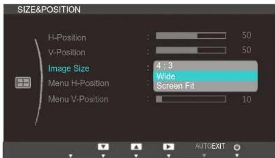 SIZE&POSITION H-Position : 50 V-Position : 50 Image Size : 4 : 3 Wide Screen Fit Menu H-Position Menu V-Position : 10 AUTODET