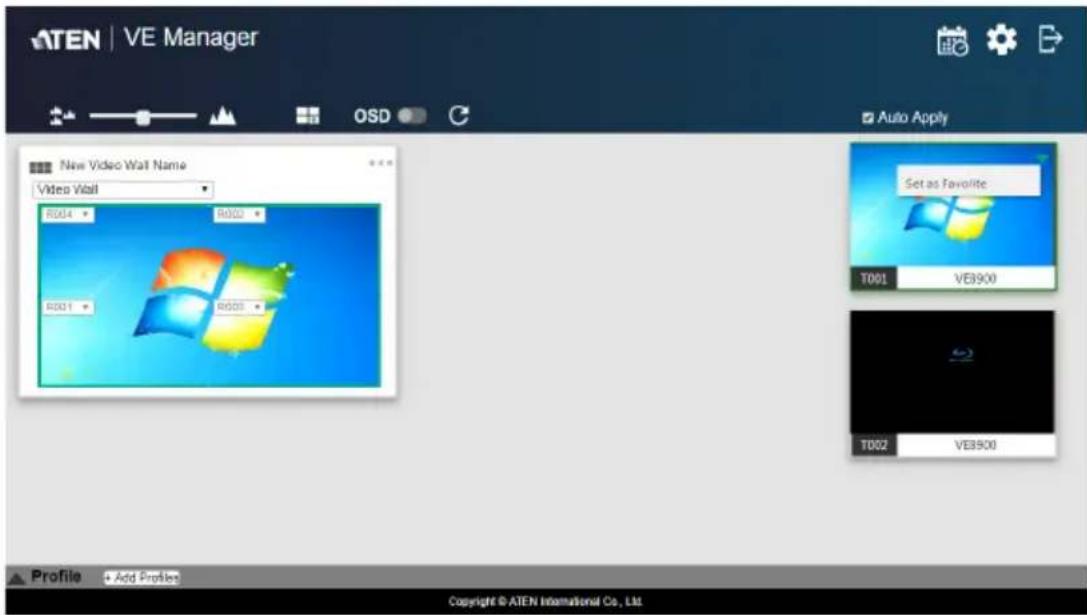 ATEN | VE Manager New Video Wall Name Video Wall R004 R002 R001 R003 Auto Apply Set as Favorite T001 VE900 T002 VE900 Profile + Add Profiles Copyright © ATEN International Co., Ltd.