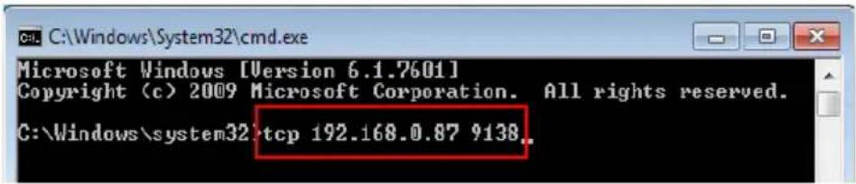 C:\Windows\System32\cmd.exe Microsoft Windows [Version 6.1.7601] Copyright (c) 2009 Microsoft Corporation. All rights reserved. C:\Windows\system32\tcp 192.168.0.87 9138.