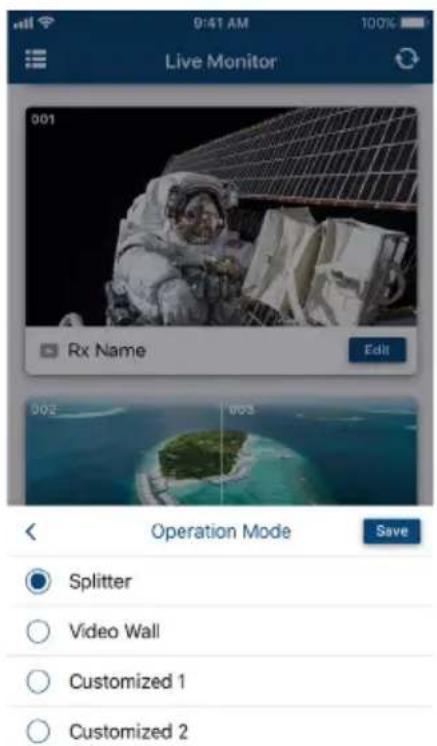 Live Monitor Rx Name Edit Operation Mode Save Splitter Video Wall Customized 1 Customized 2
