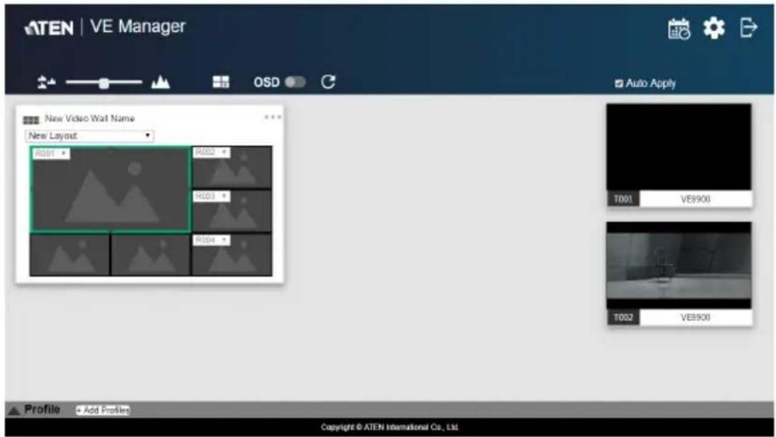 ATEN | VE Manager New Video Wall Name New Layout T001 VE900 T002 VE900 Profile Add Profile Copyright © ATEN International Co., Ltd.