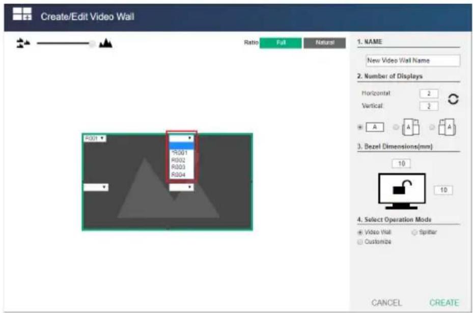 Create/Edit Video Wall Ratio Fail Natural 1. NAME New Video Wall Name 2. Number of Displays Horizontal 2 Vertical 2 A A A 3. Bezel Dimensions(mm) 10 10 4. Select Operation Mode Video Wall Spitlar Customize CANCEL CREATE