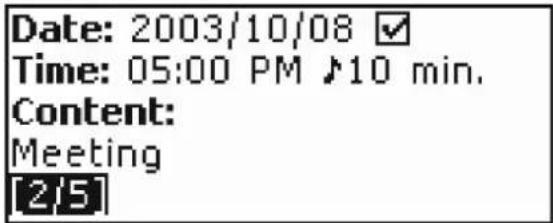 Date: 2003/10/08 ✓ Time: 05:00 PM ↗10 min. Content: Meeting [2/5]