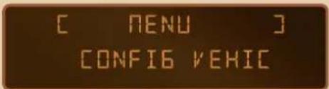 [ MENU ] CONFIG VEHIC ]