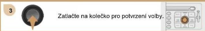 3 Zatlačte na kolečko pro potvržení volby.